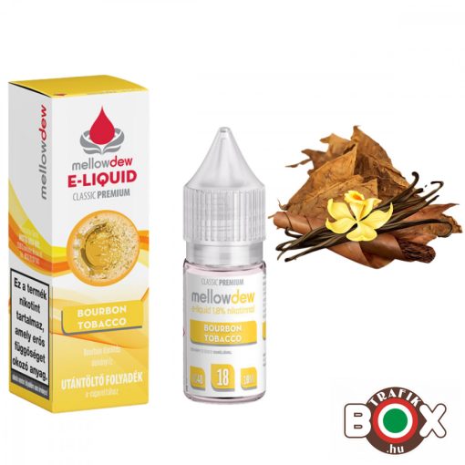 Mellow Dew 10 ml Premium e-liquid 00mg - BOURBON TOBACCO