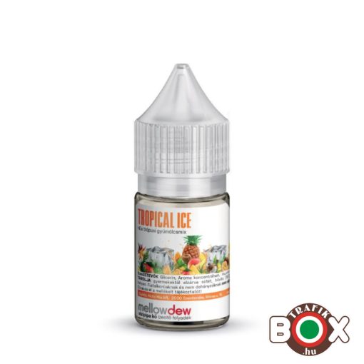 Mellow Dew Vízipipa kő ízesítő folyadék - 30 ml - Tropical ice