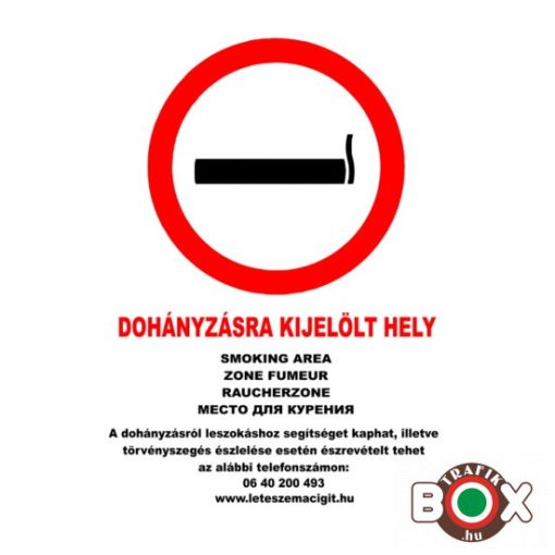 Dohányzásra kijelölt hely tábla