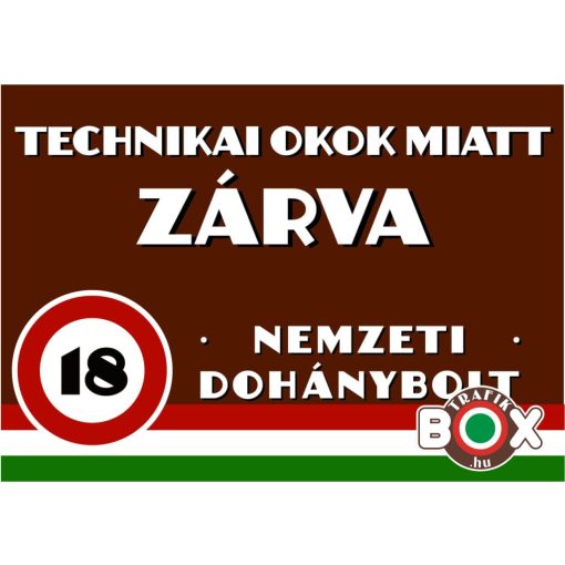 Technikai okok miatt zárva tábla